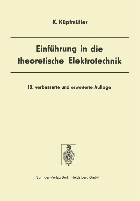 Einführung in die theoretische Elektrotechnik - Karl Küpfmüller