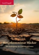 Cover-Bild zum Titel 'Hauptkommissar Häcker' von 'Gerd Raguß'