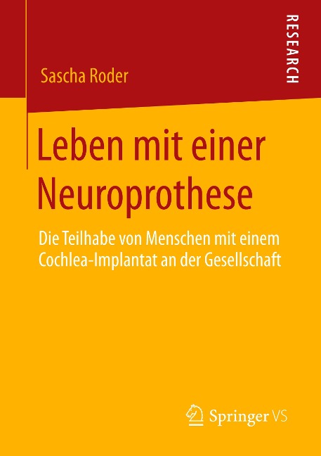 Leben mit einer Neuroprothese - Sascha Roder