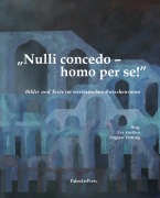Cover-Bild zum Titel '"Nulli concedo - homo per se!"' von 'Dagmar Dotting'