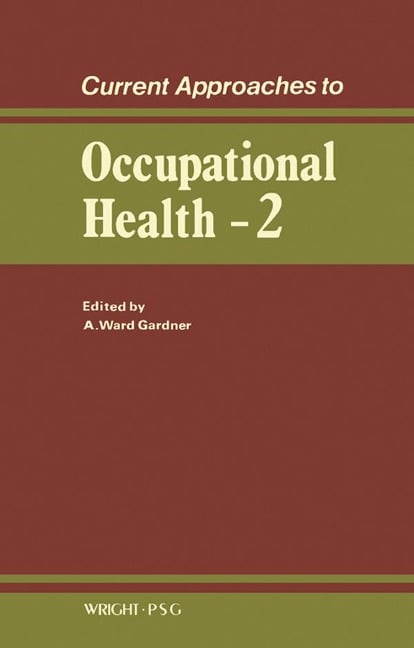 Current Approaches to Occupational Health - 