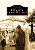Cover-Bild zum Titel 'Holy City of the Wichitas' von ''