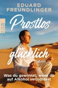 Cover-Bild zum Titel 'Prostlos glücklich' von 'Eduard Freundlinger'