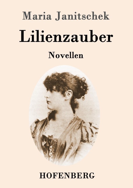Lilienzauber - Maria Janitschek