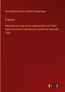 Cover-Bild zum Titel 'È pazza' von 'Gian Battista Savon, Antonio Costamagna'