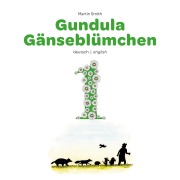 Cover-Bild zum Titel 'Gundula Gänseblümchen' von 'Martin Smith'
