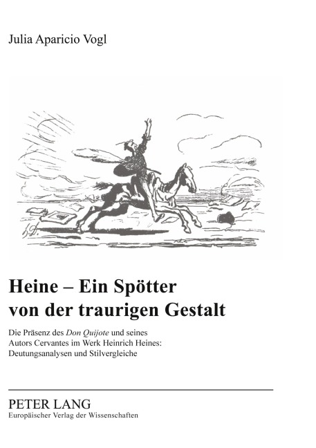 Heine - Ein Spötter von der traurigen Gestalt - Julia Aparicio Vogl