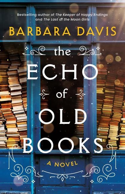 The Echo of Old Books - Barbara Davis