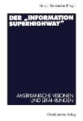 Cover-Bild zum Titel 'Der "Information Superhighway"' von ''