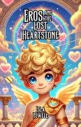 Cover-Bild zum Titel 'Eros and the Lost Heartstone' von 'Isla Powell'