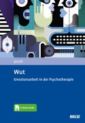 Cover-Bild zum Titel 'Wut' von 'Gitta Jacob'