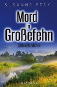 Cover-Bild zum Titel 'Mord in Großefehn. Ostfrieslandkrimi' von 'Susanne Ptak'