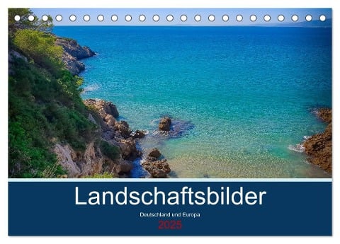 Landschaftsbilder Deutschland und Europa (Tischkalender 2025 DIN A5 quer), CALVENDO Monatskalender - Inga Nennhaus