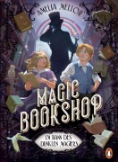 Cover-Bild zum Titel 'Magic Bookshop. Im Bann des dunklen Magiers' von 'Amelia Mellor'