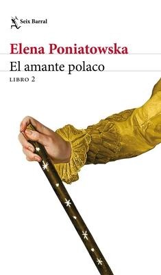 El Amante Polaco, Libro 2 - Elena Poniatowska