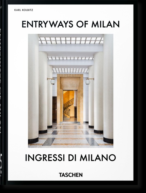 Entryways of Milan. Ingressi di Milano. 45th Ed. - 