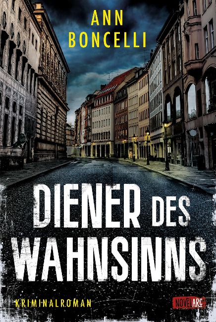 Diener des Wahnsinns - Ann Boncelli