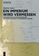 Cover-Bild zum Titel 'Ein Imperium wird vermessen' von 'Martin Jeske'