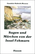 Cover-Bild zum Titel 'Sagen und Märchen von der Insel Fehmarn' von ''