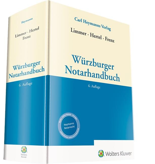 Würzburger Notarhandbuch - 