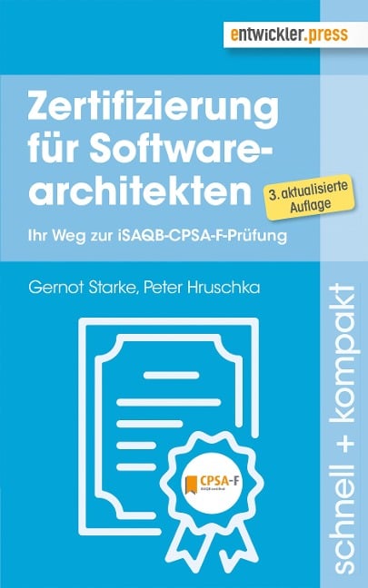 Zertifizierung für Softwarearchitekten - Gernot Starke, Peter Hruschka