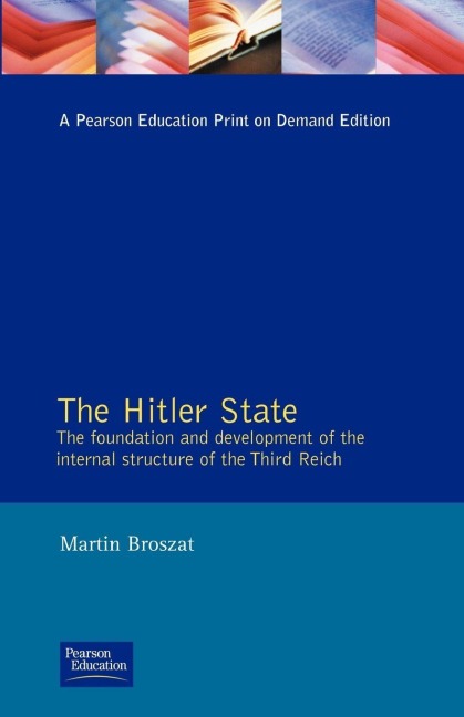The Hitler State - Martin Broszat