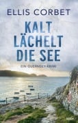 Cover-Bild zum Titel 'Kalt lächelt die See' von 'Ellis Corbet'
