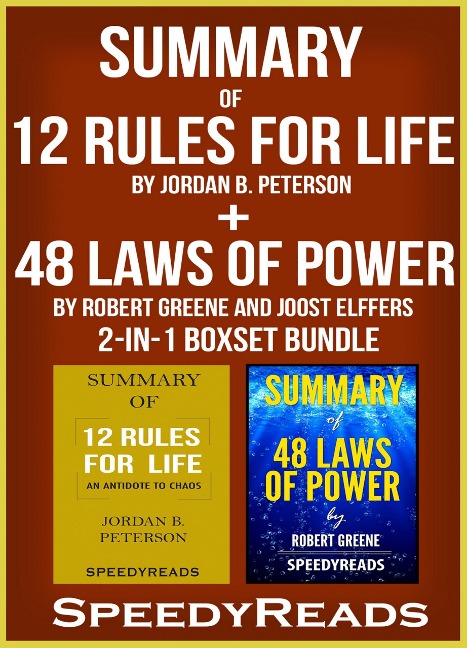 Summary of 12 Rules for Life: An Antidote to Chaos by Jordan B. Peterson + Summary of 48 Laws of Power by Robert Greene and Joost Elffers 2-in-1 Boxset Bundle - Speedy Reads