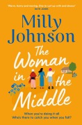Cover-Bild zum Titel 'The Woman in the Middle' von 'Milly Johnson'