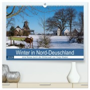 Winter in Nord-Deutschland (hochwertiger Premium Wandkalender 2026 DIN A2 quer), Kunstdruck in Hochglanz - Tanja Riedel