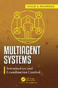Cover-Bild zum Titel 'Multiagent Systems' von 'Magdi S. Mahmoud'