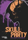 Cover-Bild zum Titel 'Skull Party 2' von 'Melanie Schober'