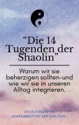 Die 14 Tugenden der Shaolin- warum wir beherzigen sollten und wie wir sie in unseren Alltag integrieren - Tim Dombrowsky