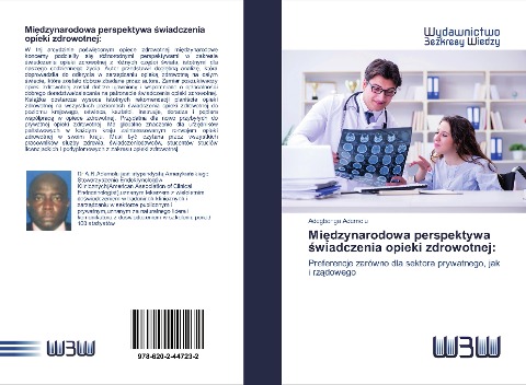 Mi¿dzynarodowa perspektywa ¿wiadczenia opieki zdrowotnej: - Adegbenga Ademolu