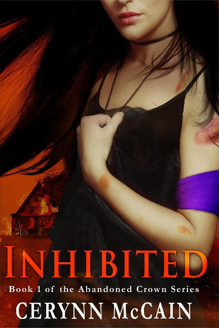 Inhibited (The Abandoned Crown Series, #1) - Cerynn McCain