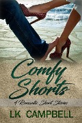 Comfy Shorts: Four Romantic Short Stories - L. K. Campbell