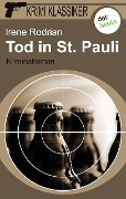 Krimi-Klassiker - Band 1: Tod in St. Pauli - Irene Rodrian