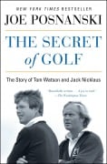 Cover-Bild zum Titel 'The Secret of Golf' von 'Joe Posnanski'