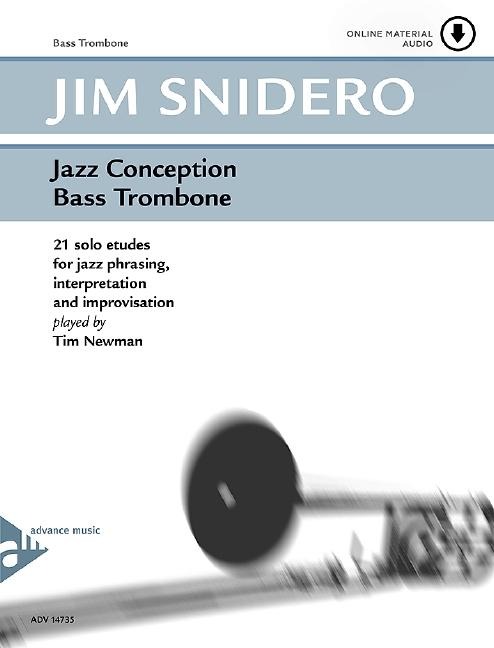 Jazz Conception Bass Trombone - Jim Snidero