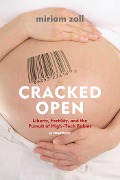 Cover-Bild zum Titel 'Cracked Open' von 'Miriam Zoll'