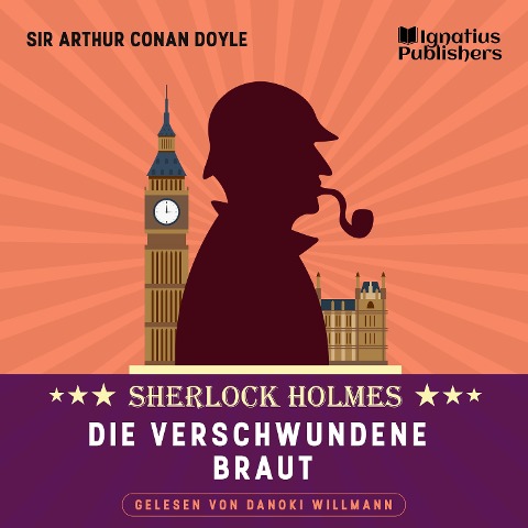 Die verschwundene Braut - Arthur Conan Doyle