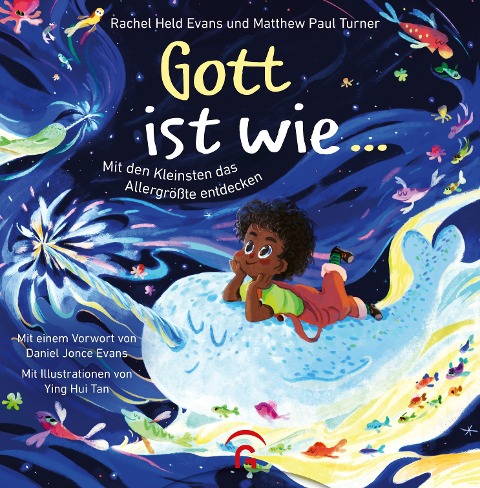 Gott ist wie ... - Rachel Held Evans, Matthew Paul Turner