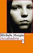 Cover-Bild zum Titel 'Accabadora' von 'Michela Murgia'