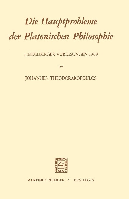 Die Hauptprobleme der Platonischen Philosophie - J. Theodorakopoulos