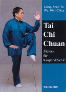 Cover-Bild zum Titel 'Tai Chi Chuan' von 'Liang Shou-Yu, Wu Wen-Ching'