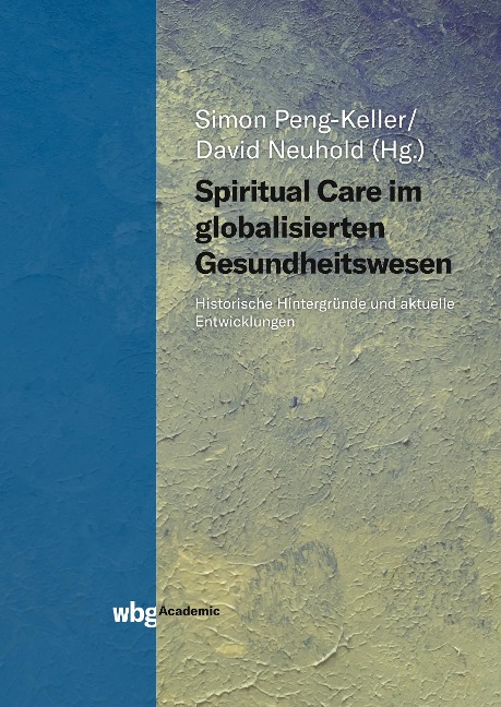 Spiritual Care im globalisierten Gesundheitswesen - 