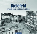 Cover-Bild zum Titel 'Bielefeld in den 50er- und 60er-Jahren' von 'Jochen Rath, Andreas Vohwinkel, Helmut Henschel'