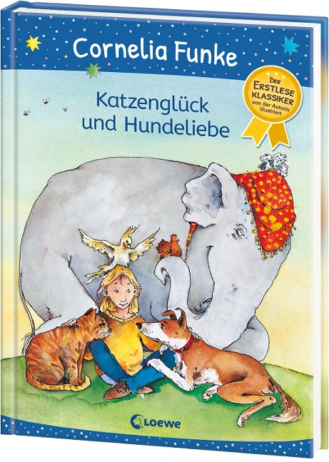 Katzenglück und Hundeliebe - Cornelia Funke