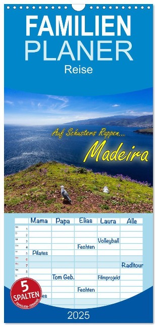 Familienplaner 2025 - Auf Schusters Rappen... Madeira mit 5 Spalten (Wandkalender, 21 x 45 cm) CALVENDO - Joerg Sobottka