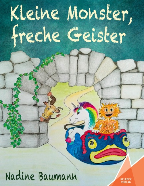 Kleine Monster, freche Geister - Nadine Baumann
